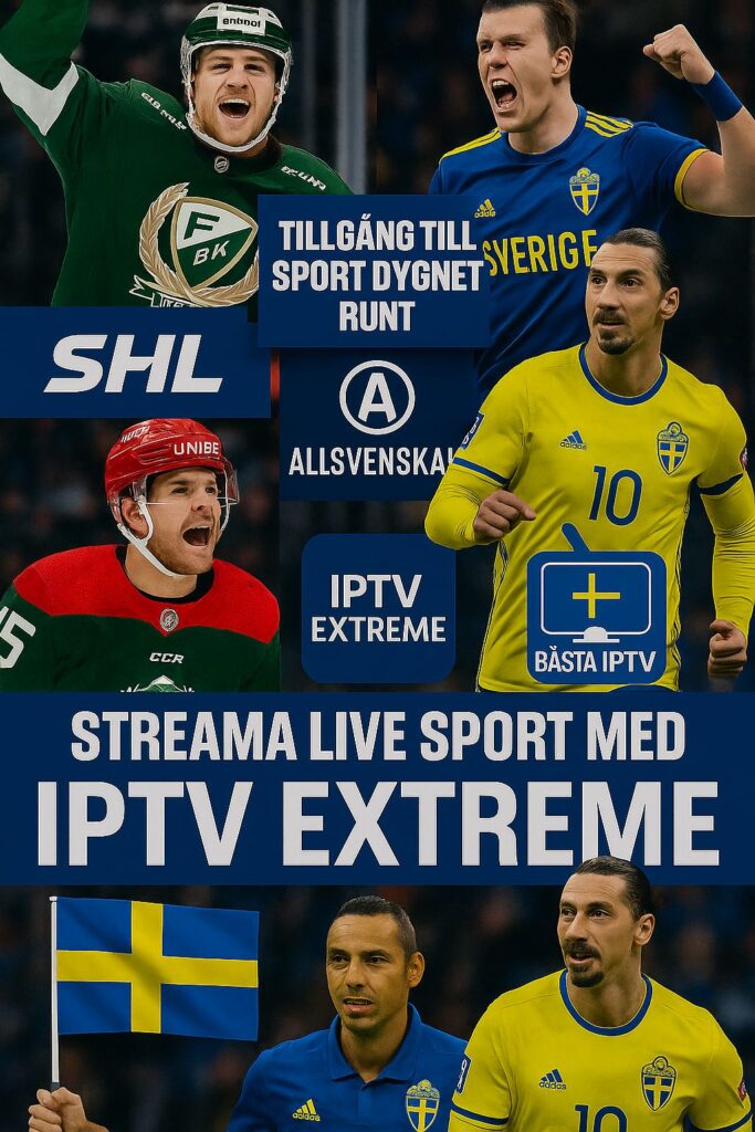 Se SHL, Allsvenskan, fotboll och hockey direkt via IPTV Extreme. Tillgång till sport dygnet runt – upplev matcherna i 4K var du än är.